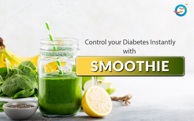 Start Your Morning with Green Smoothie & Control Your Diabetes 