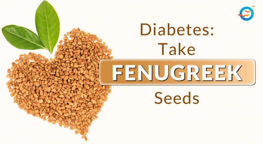 Fenugreek Seeds for Diabetes