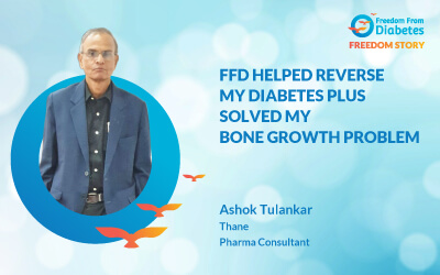 Pharma Consultant Ashok Tulankar's Diabetes Reversal Success Story