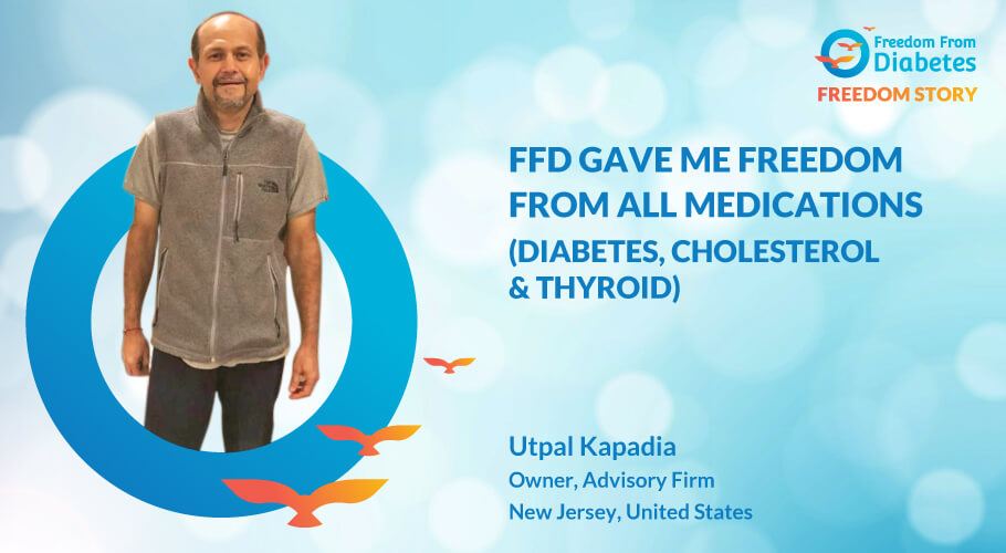 Diabetes Success Story of Utpal Kapadia 