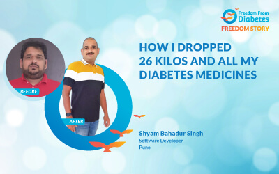 How I Dropped 26 kg and All My Diabetes Medicines
