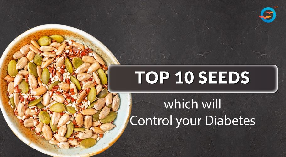 Top 10 seeds for diabetes