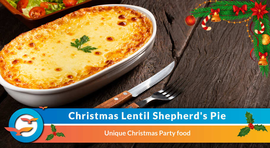 A Crispy, fluffy Lentil Shepherd's Pie add these recipe to your holiday table