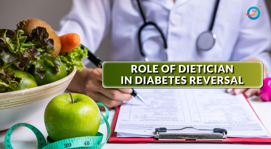 Diabetes Reversal,dietician diabetes management,Diabetes and diet