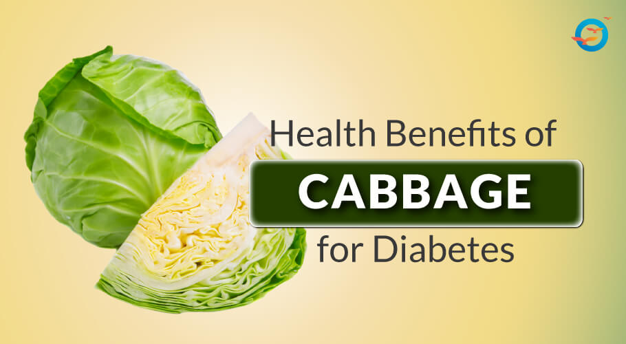 Cabbage benefits for Diabetes