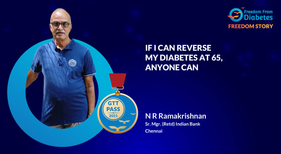 N. R. Ramakrishnan: If I can reverse my diabetes at 65, anyone can