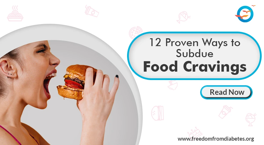 Ways to Subdue Food Cravings