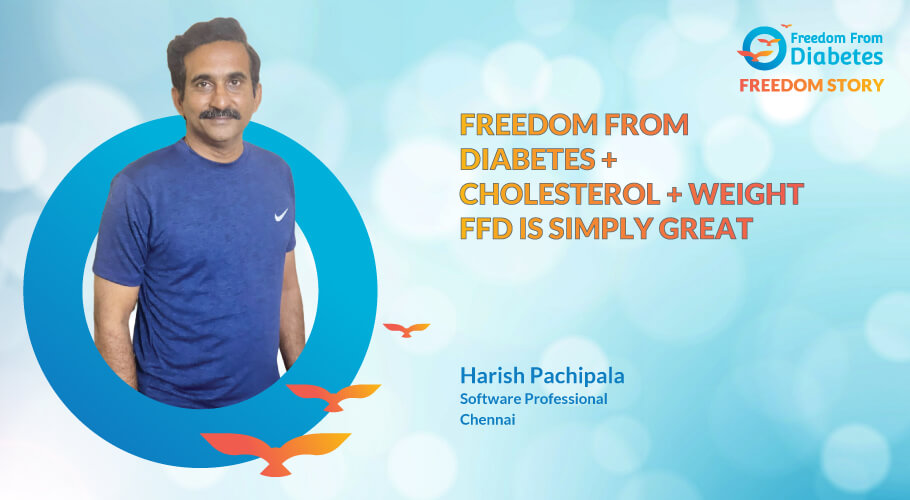 Not only my Diabetes Reversed but also got freedom from Cholesterol & Weight