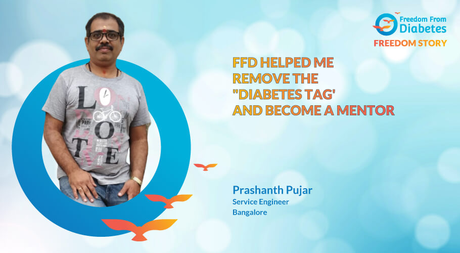 Prashanth Pujar: FFD Helped me Remove the "Diabetes Tag'