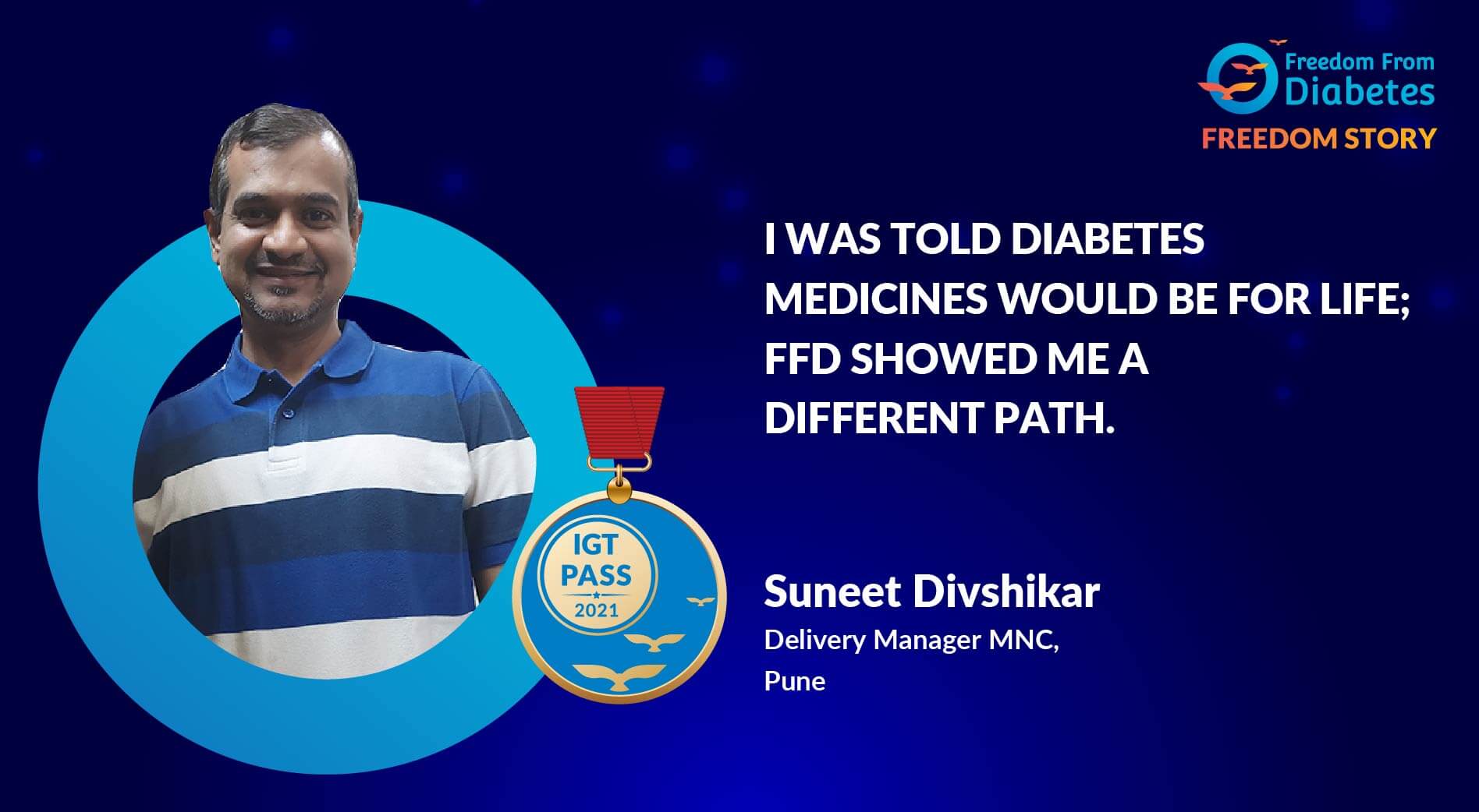 I was told diabetes medicines would be for life; FFD showed me a different path.