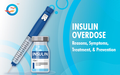Insulin Overdose: Reasons, Symptoms, Treatment, and Prevention