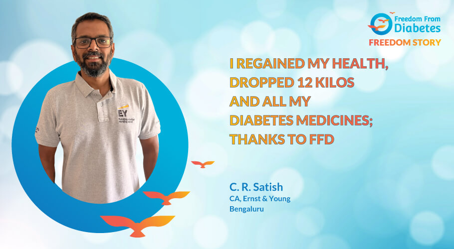 I regained my health, dropped 12 kilos and all my diabetes medicines; thanks to FFD