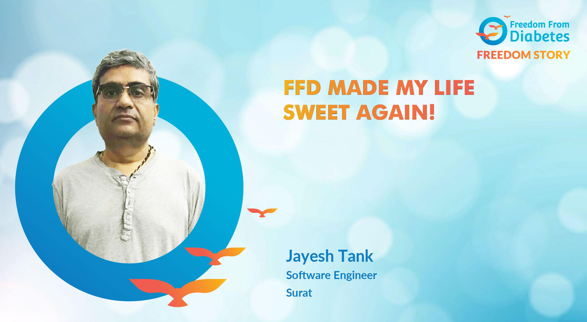 Jayesh Tank: FFD made my life sweet again!