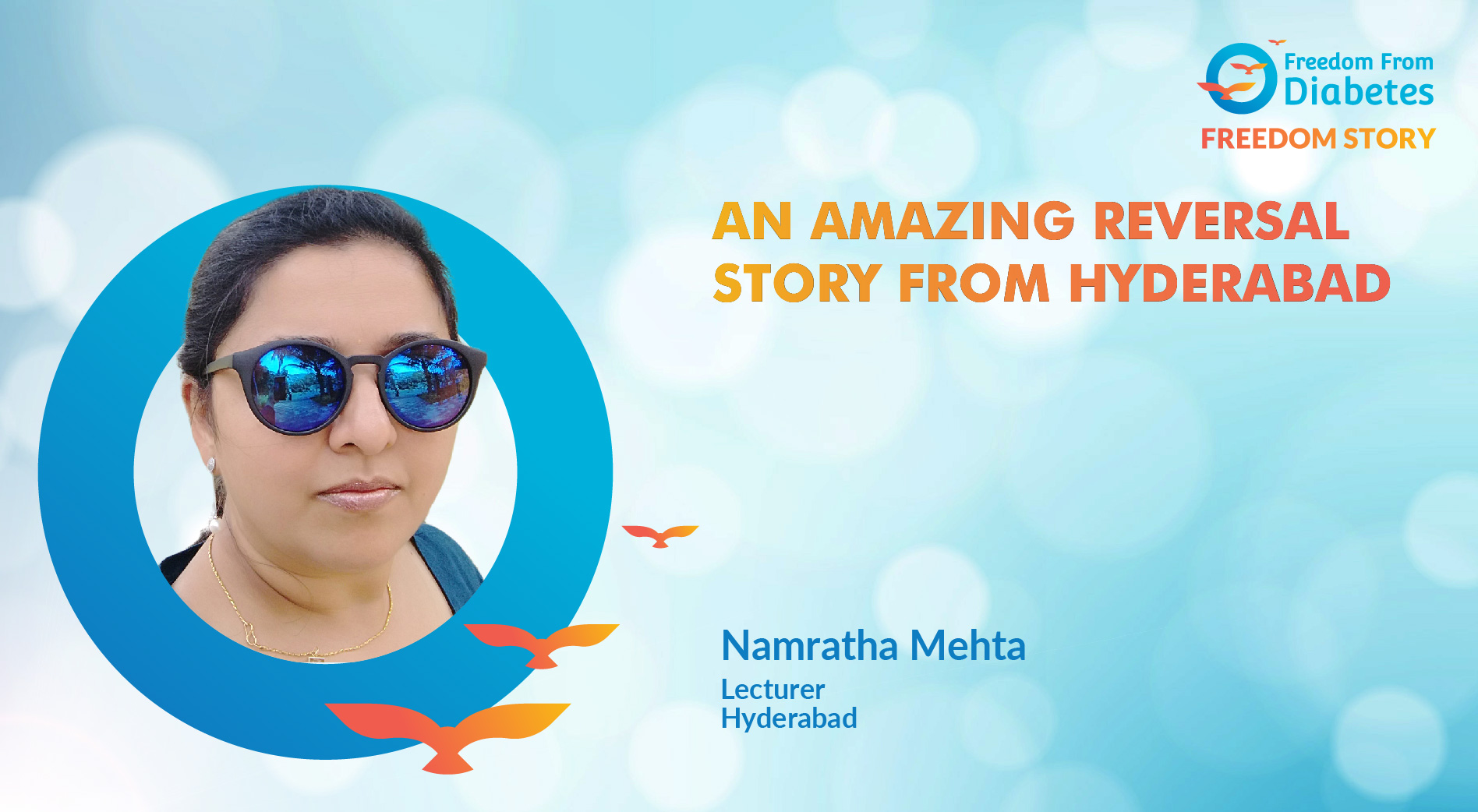 Namratha Mehta : An amazing reversal story from Hyderabad