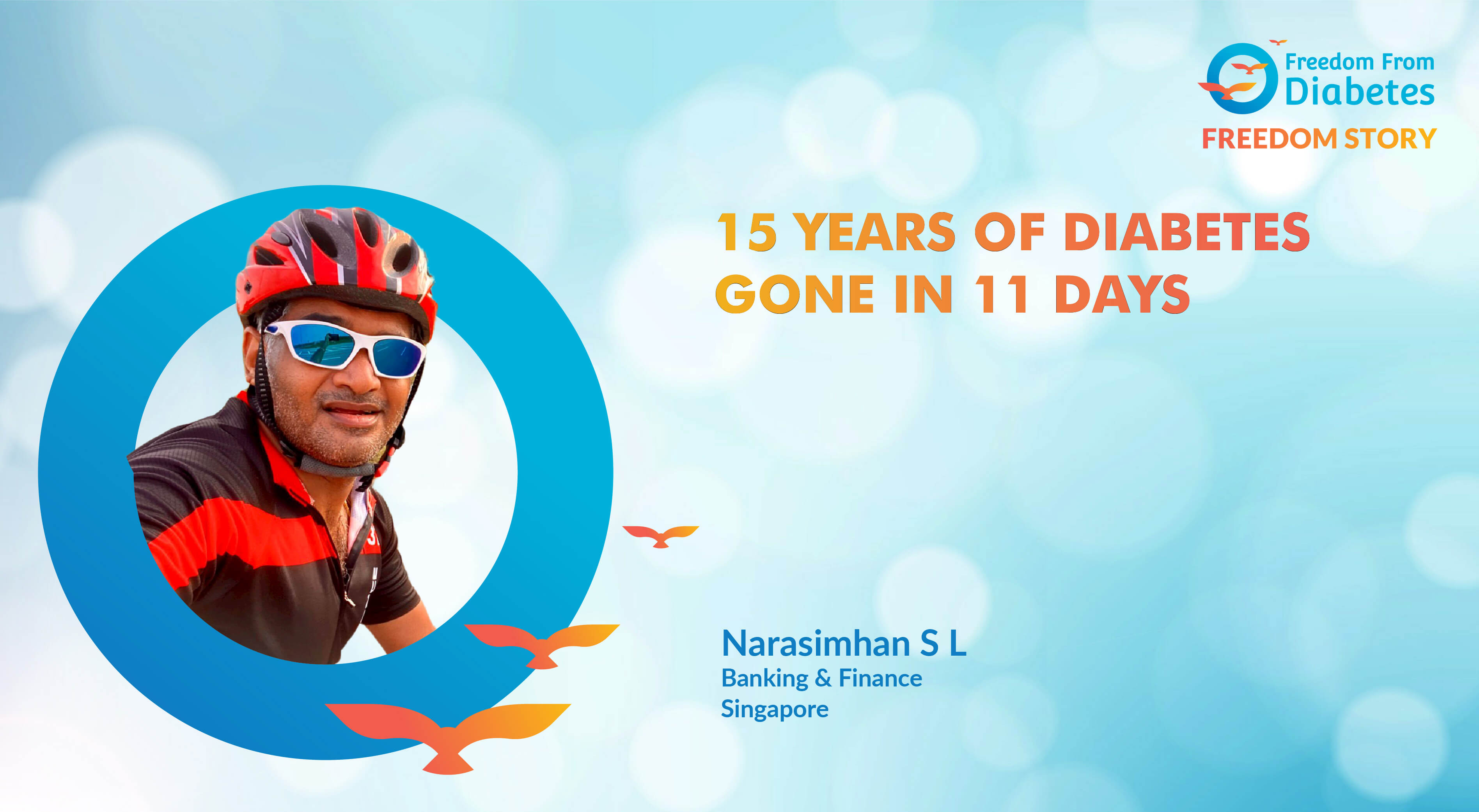 Narasimhan S L: How I achieved freedom in 11 days