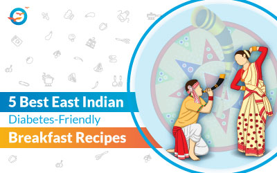 East Indian Diabetes-Friendly Breakfast Recipes