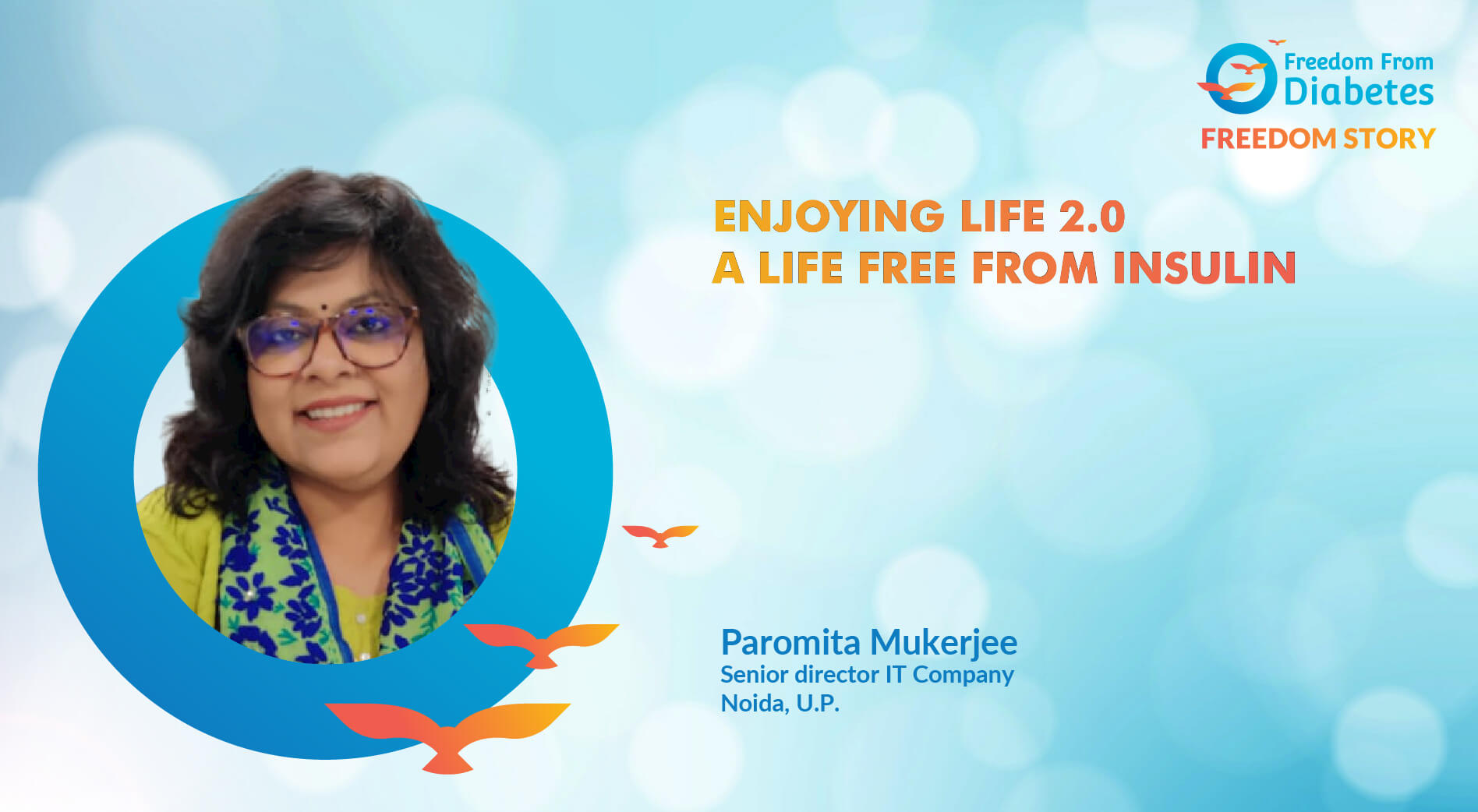 Paromita Mukerjee: FFD helped me stop 56 units of insulin
