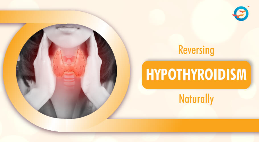 Reversing Hypothyroidism Naturally