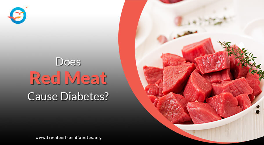Does Red Meat Cause Diabetes?