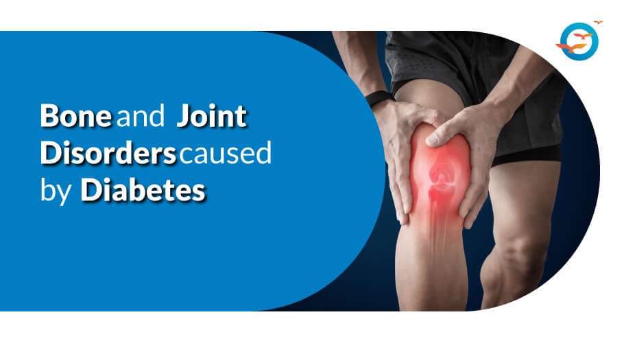 Bone and joint disorders caused by diabetes