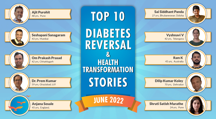 June 2022: Top 10 Diabetes Reversal and Health Transformation Stories