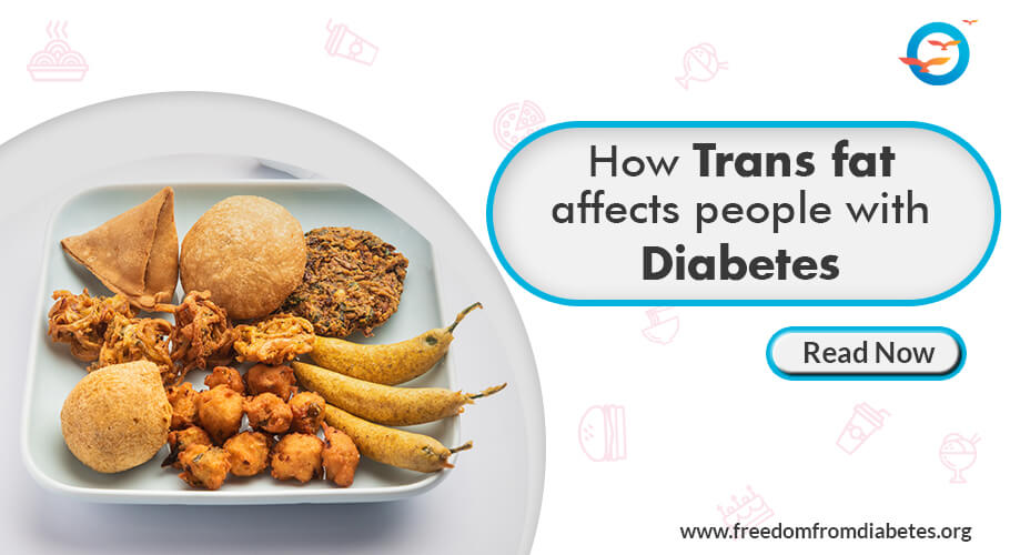 Trans fats and the correlation with Type 2 diabetes