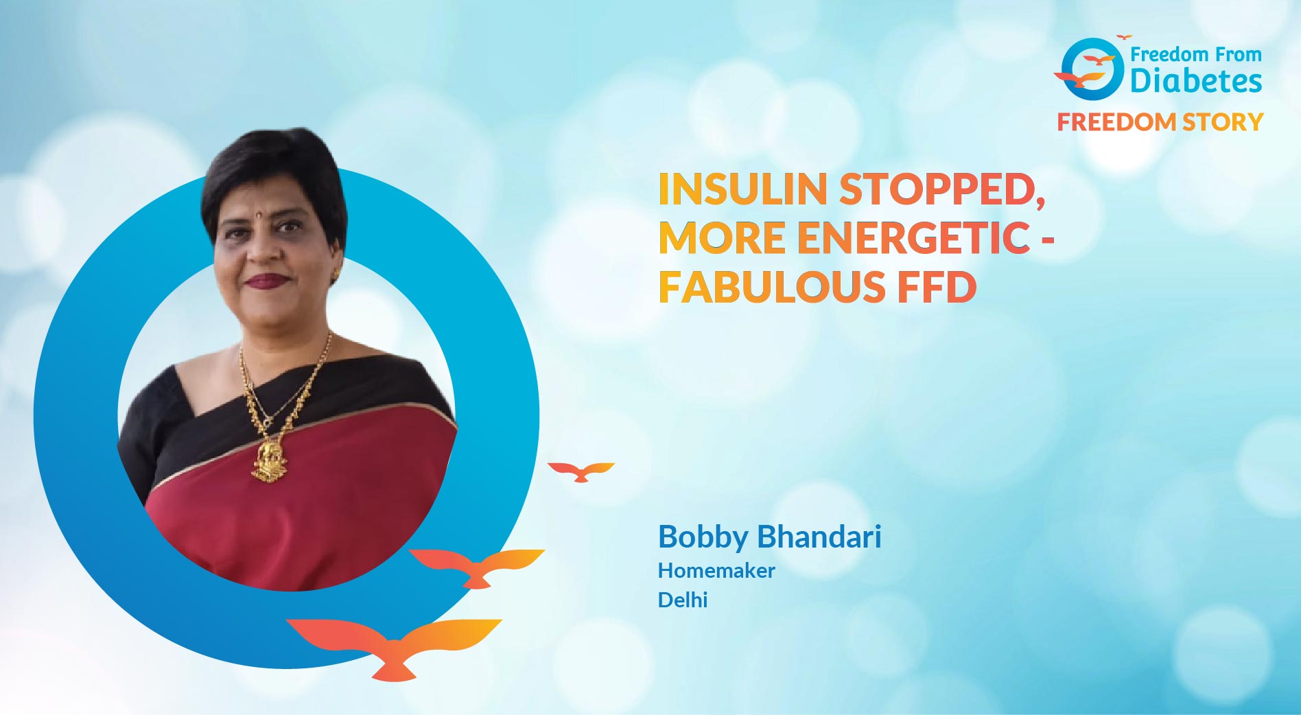 Bobby Bhandari: An Inspirational story of insulin stoppage