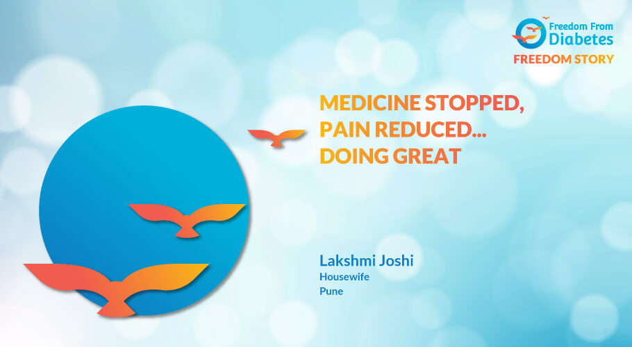 Lakshmi Joshi: A notable pain and diabetes reversal story