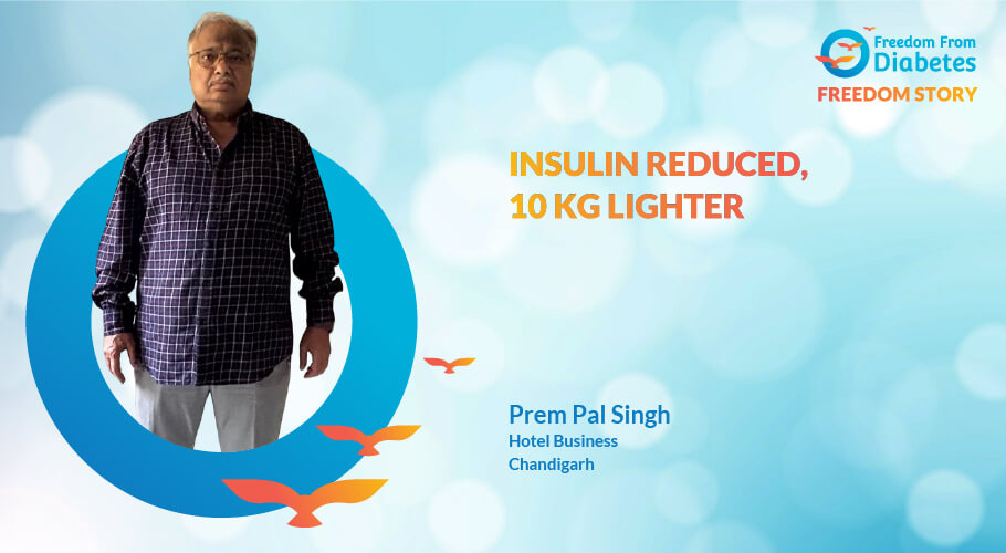 Prem Pal Singh: 31 years diabetes en route to reversal