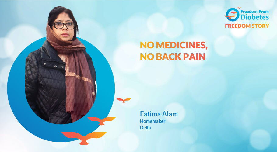 Fatima Alam: Inspiring diabetes and pain reversal story