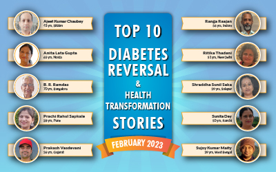 Feb 23: Top 10 Diabetes Reversal- Health Transformation Stories