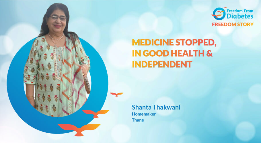 Shanta Mohandas Thakwani: How I went from HbA1c 19 to 6
