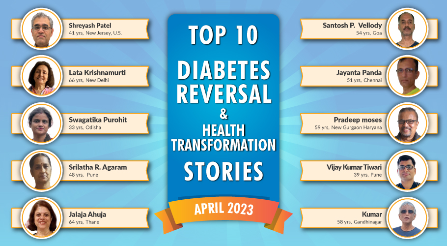 Apr 23: Top 10 Diabetes Reversal- Health Transformation Stories