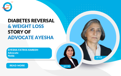 Diabetes reversal & weight loss story of Advocate Ayesha