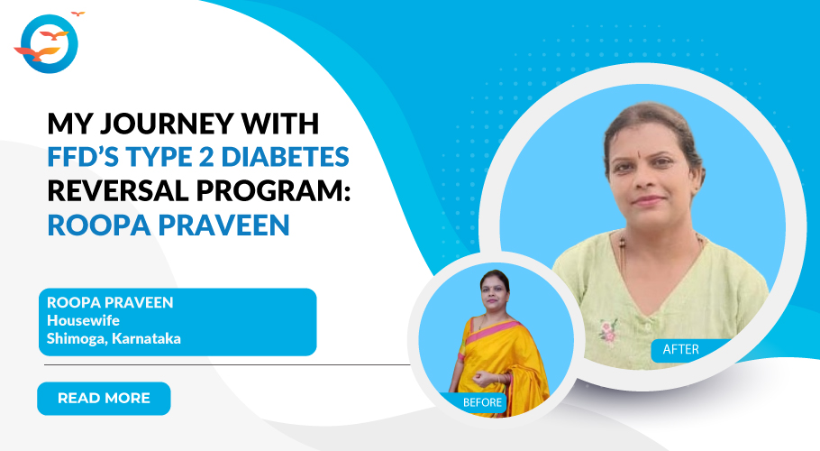 Rediscovering Vitality : Roopa Praveen's FFD Success Story