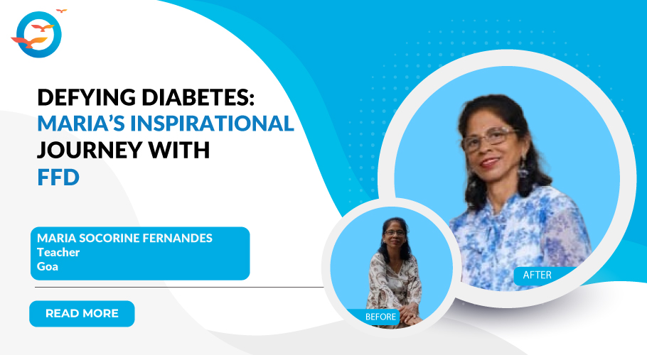 How FFD reshaped my health story - Maria Fernandes