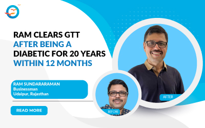 Ram clears GTT after being a diabetic for 20 years within 12 months