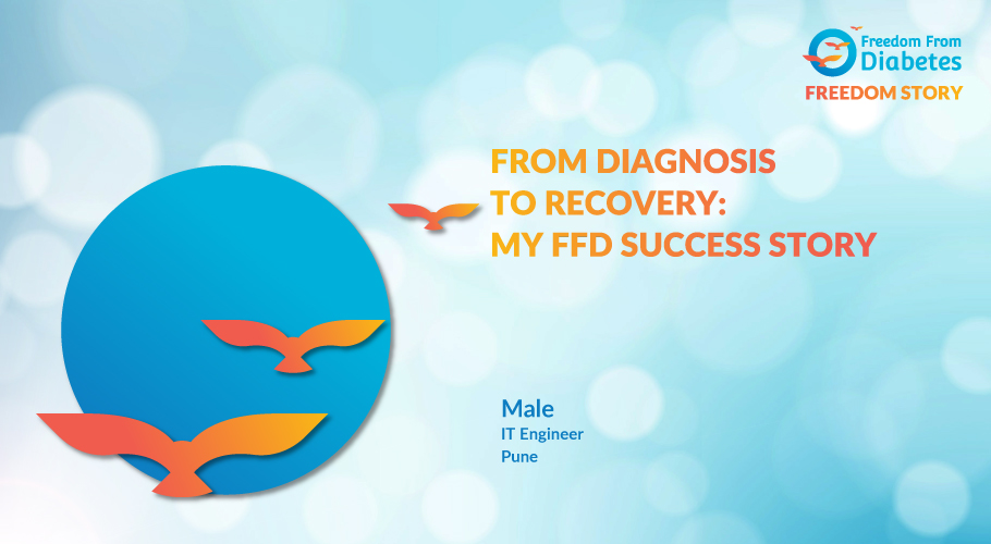 My Diabetes Reversal Odyssey: Empowered by FFD