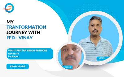 My transformation journey with FFD - Vinay