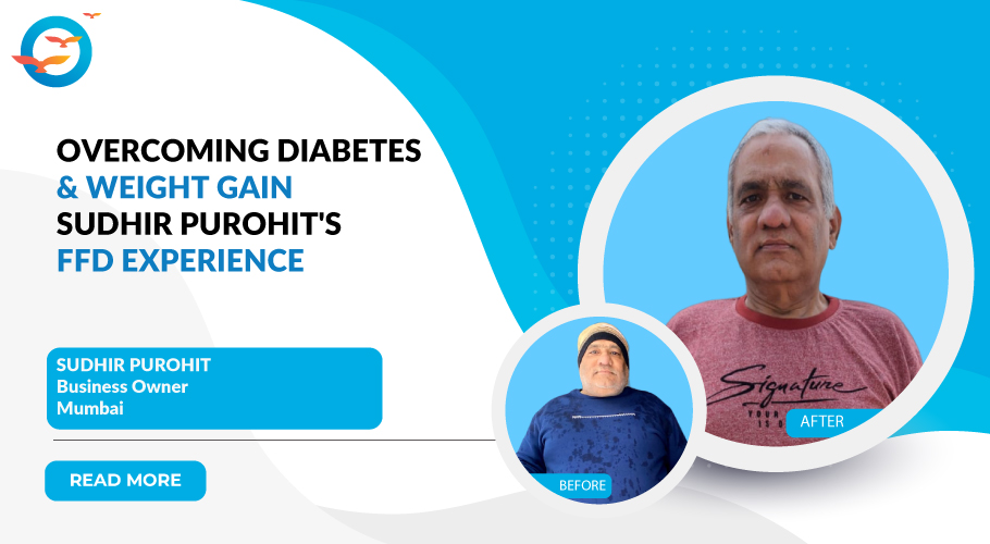 Escaping Insulin Dependency and Achieving 30 kg weight loss - Sudhir's FFD journey