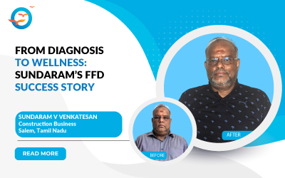 From Diagnosis to Wellness: Sundaram's FFD Success Story
