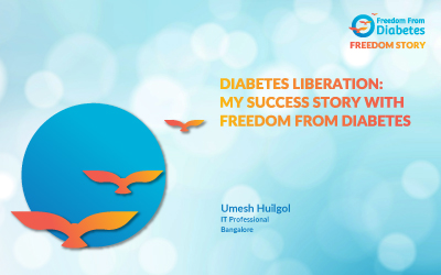 Diabetes Liberation: My Success Story with Freedom from Diabetes
