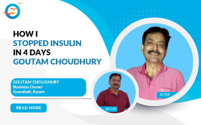 How I stopped insulin in 4 days - Goutam Choudhury