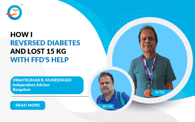 How I reversed diabetes and lost 15 kg with FFD's help