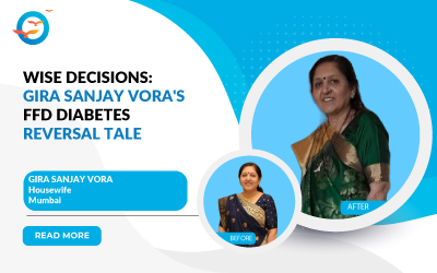 Wise Decisions: Gira Sanjay Vora's FFD Diabetes Reversal Tale