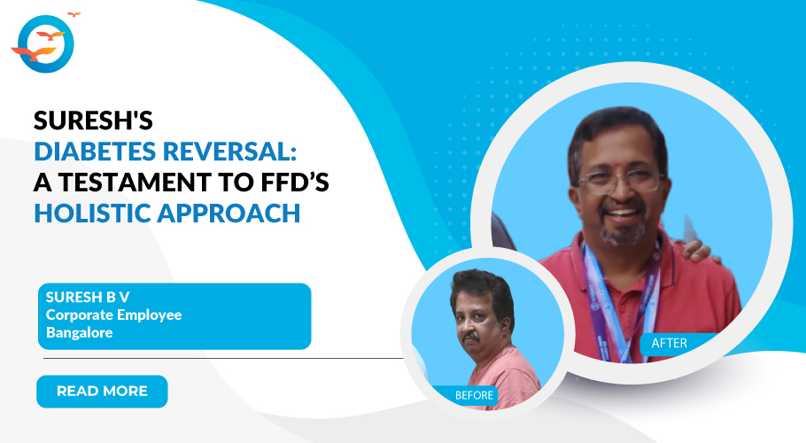 Suresh's Diabetes and Hypertension-Free Life with FFD