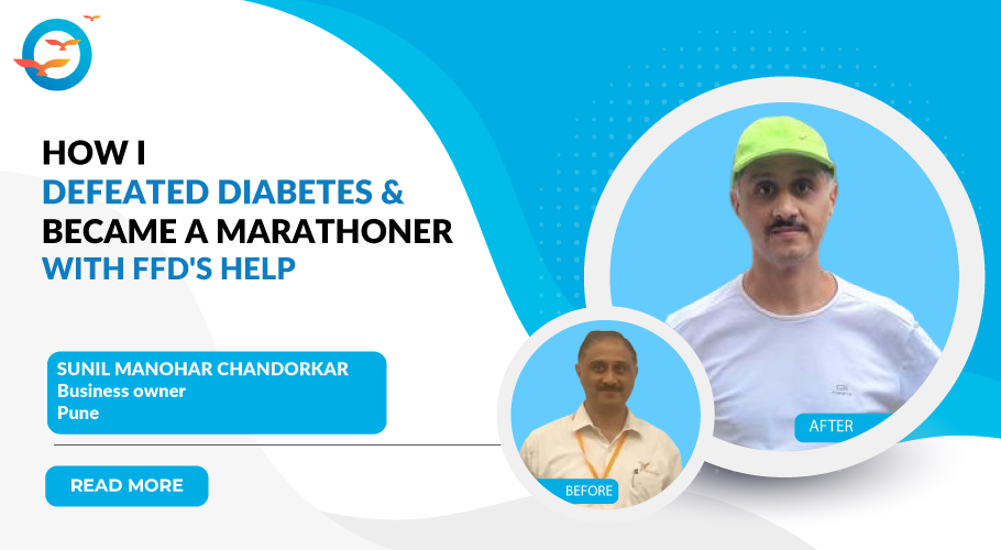 From Diabetic to a Successful Marathoner - Sunil Chandorkar