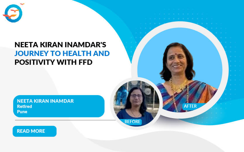 Neeta Kiran Inamdar's Journey to Health and Positivity with FFD