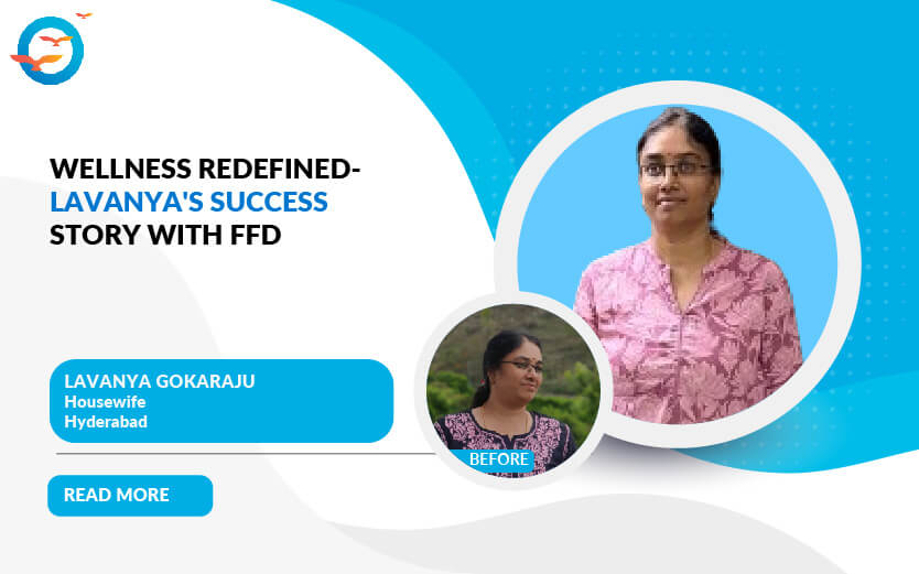 Wellness Redefined- Lavanya's Success Story with FFD