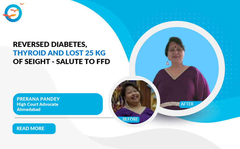 Reversed Diabetes, Thyroid and Lost 25 kg of Seight - Salute to FFD